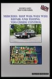 Repair and testing VDO cruise control for Mercedes R107 W126 W124 W201: Cruise control tests with repair of the control unit