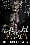 The Disputed Legacy (The Ivanov Syndicate Book 4)