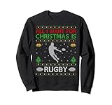 All I Want For Christmas Is Rugby Ugly Rugby Christmas Sweatshirt