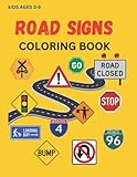 Road Sign, Construction Sign, Railroad Sign, Coloring Book Kids ages 3-8