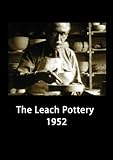 The Leach Pottery 1952 (1st Edition)
