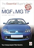 MGF & MG TF: The Essential Buyer’s Guide