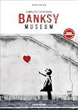 Banksy Museum: Complete Catalogue