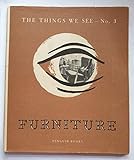 The things we see, no.3: Furniture