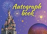 Autograph Book: Signature & Photo Album. Collect Characters/Superheroes Memorabilia From Theme Park Adventures. World Fun For Boys and Girls.
