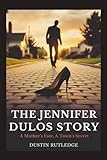 The Jennifer Dulos Story: A Mother's Fate, A Town's Secret