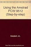 Using the Amstrad PCW 9512 (Step-by-Step)