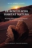 De boscos m'ha habitat natura: Me han habitado los bosques de la naturaleza