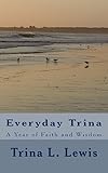 Everyday Trina: A Year of Faith and Wisdom