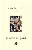 By Jaycee Lee Dugard - A Stolen Life
