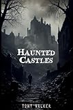Haunted Castles