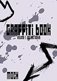 Graffiti Book Volume 7: Rolling Roads