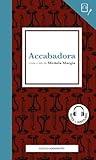 ACCABADORA - AUDIONOTES