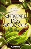 Schreiber des Schicksals (German Edition)