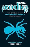 The Prodigy: The Official Story - Electronic Punks: The Early Years 1988-1994