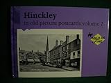 Hinckley in Old Picture Postcards: v. 2