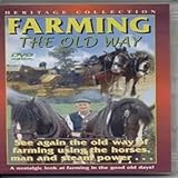 Farming - The Old Way (A Nostalgic Look at Farming) [DVD]