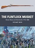 The Flintlock Musket: Brown Bess and Charleville 1715–1865: 44 (Weapon)