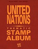 United Nations Thematic Stamp Album: With beautiful aesthetic black pages and more than 4300 spaces to sort and display your philately collection. Ideal for beginner adult collectors and kids