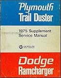 1975-1976 Dodge Ramcharger Plymouth Trail Duster Repair Shop Manual Orig.