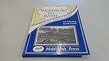 Westbury to Bath: An Attractive Route Embracing the Avon (Country Railway Routes)