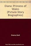 Diana: Princess of Wales (Picture-Story Biographies)