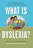 What is Dyslexia?