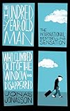 The Hundred-Year-Old Man Who Climbed Out of the Window and Disappeared: Jonas Jonasson
