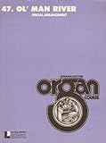 OL' man RIVER - Special Arrangement (Yamaha Electone Organ Course Sheet Music)