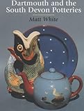 Dartmouth and the South Devon Potteries