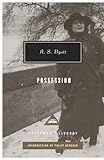Possession: a romance (Everyman’s Library Contemporary Classics)