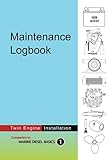 Maintenance Logbook – Twin Engine Installations: value-added logbook for marine diesel engine installations