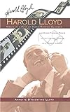 Harold Lloyd - Magic in a Pair of Horn-Rimmed Glasses (hardback)