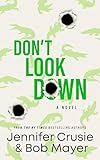 Don't Look Down (Crusie-Mayer)
