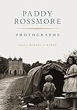 Paddy Rossmore: Photographs