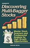 Discovering Multi-Bagger Stocks for Long-Term Growth: Master Stock Scanners and Fundamental Analysis for High-Growth Opportunities