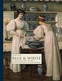 Blue & White. La meravigliosa storia della ceramica Transferware