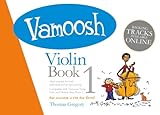 Vamoosh - Violin Book 1 | Beginner Violin Sheet Music with Online Audio | Easy Violin Method for Children and Adults | Group or Individual Learning Resource | Violin Songbook for New Players