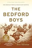The Bedford Boys: One American Town's Ultimate D-Day Sacrifice
