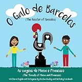 O Galo de Barcelos (As viagens de Maria e Francisco (Bilingual English / Portuguese))