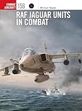 RAF Jaguar Units in Combat: 156 (Combat Aircraft)