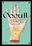 Occult: Decoding the visual culture of mysticism, magic and divination: 3