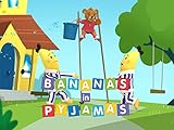 Bananas in Pyjamas