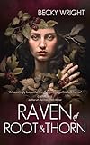 Raven of Root and Thorn