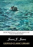 Descriptive Catalogue of "Old Masters"