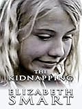The Kidnapping of Elizabeth Smart
