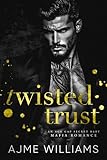 Twisted Trust: An Age Gap, Secret Baby, Mafia Romance (Mafia Lords of Sin)