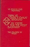 The Church in Wales - An Order for the Holy Eucharist Altar Edition (Bilingual English/Welsh)