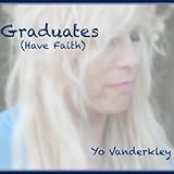 Graduates (Have Faith)