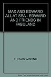 Max and Edward all at Sea - Edward and Friends in Fabuland